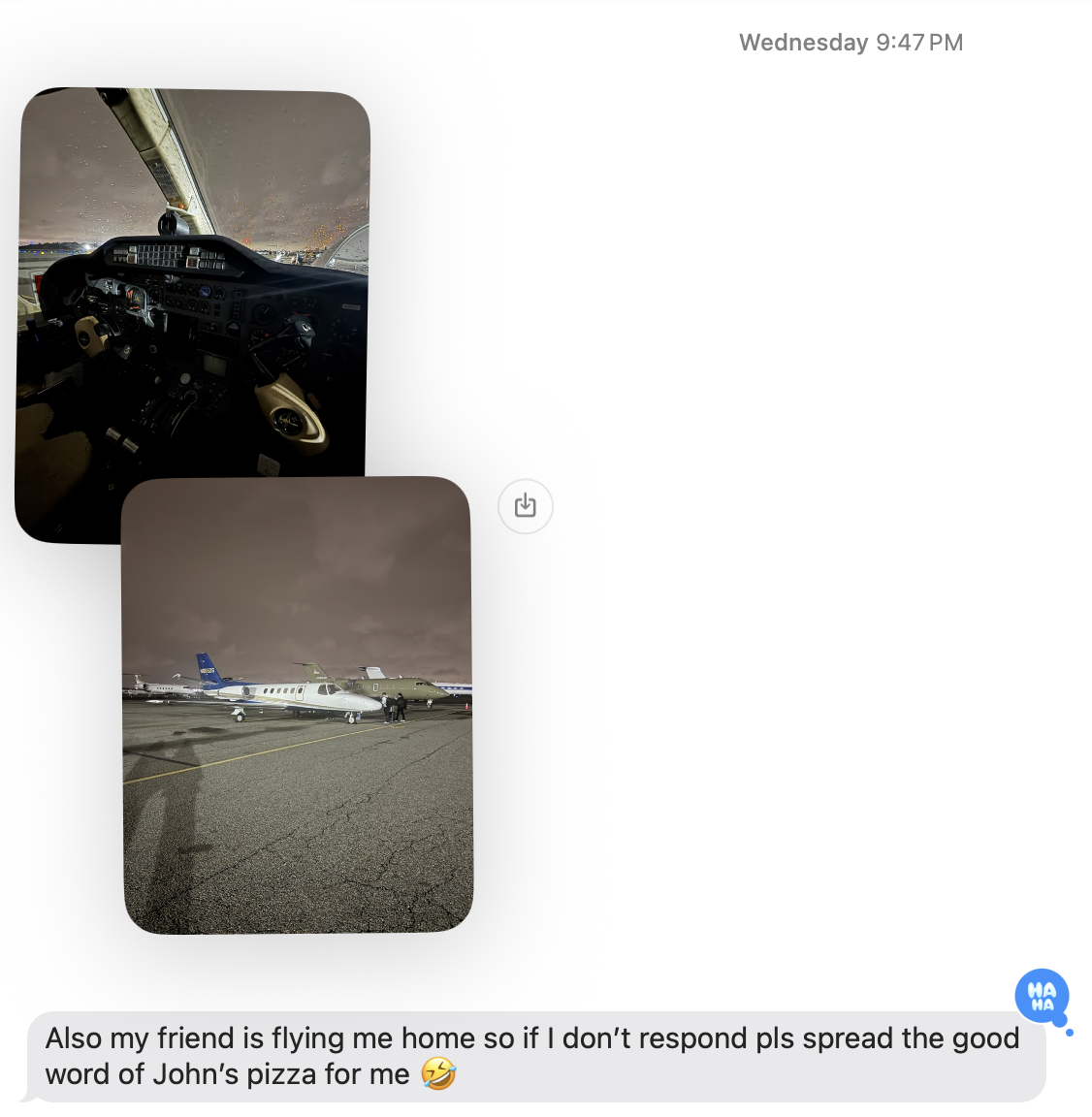 An image of a plane cockpit, and a jet. Some texts that say, in summary, "I will be flying home on a private jet owned by a friend."